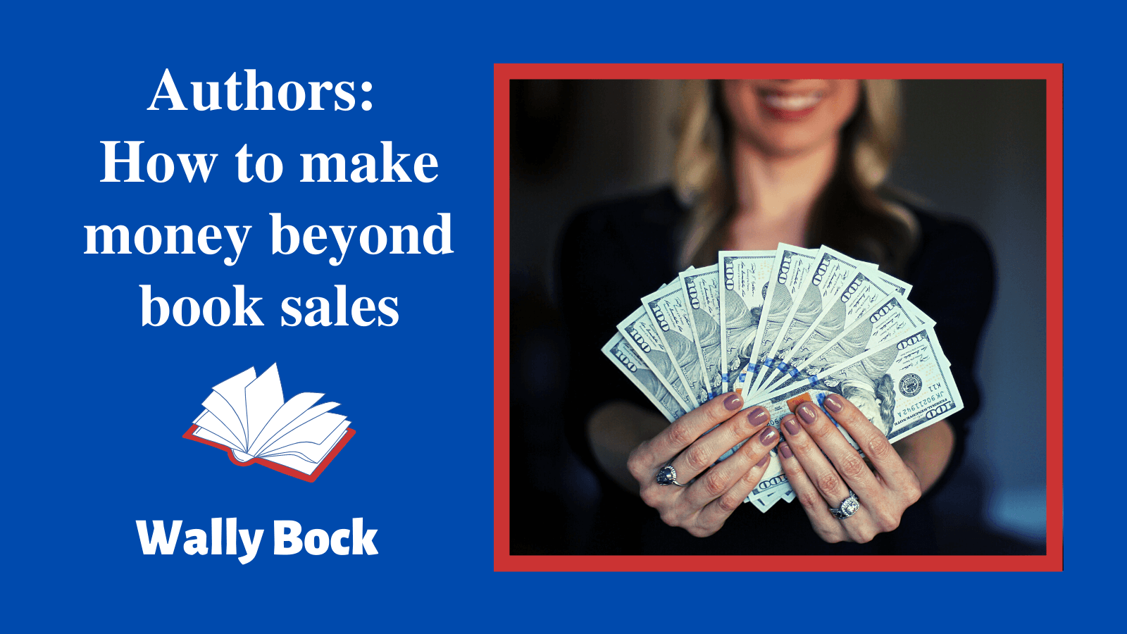 Authors: How to make money beyond book sales