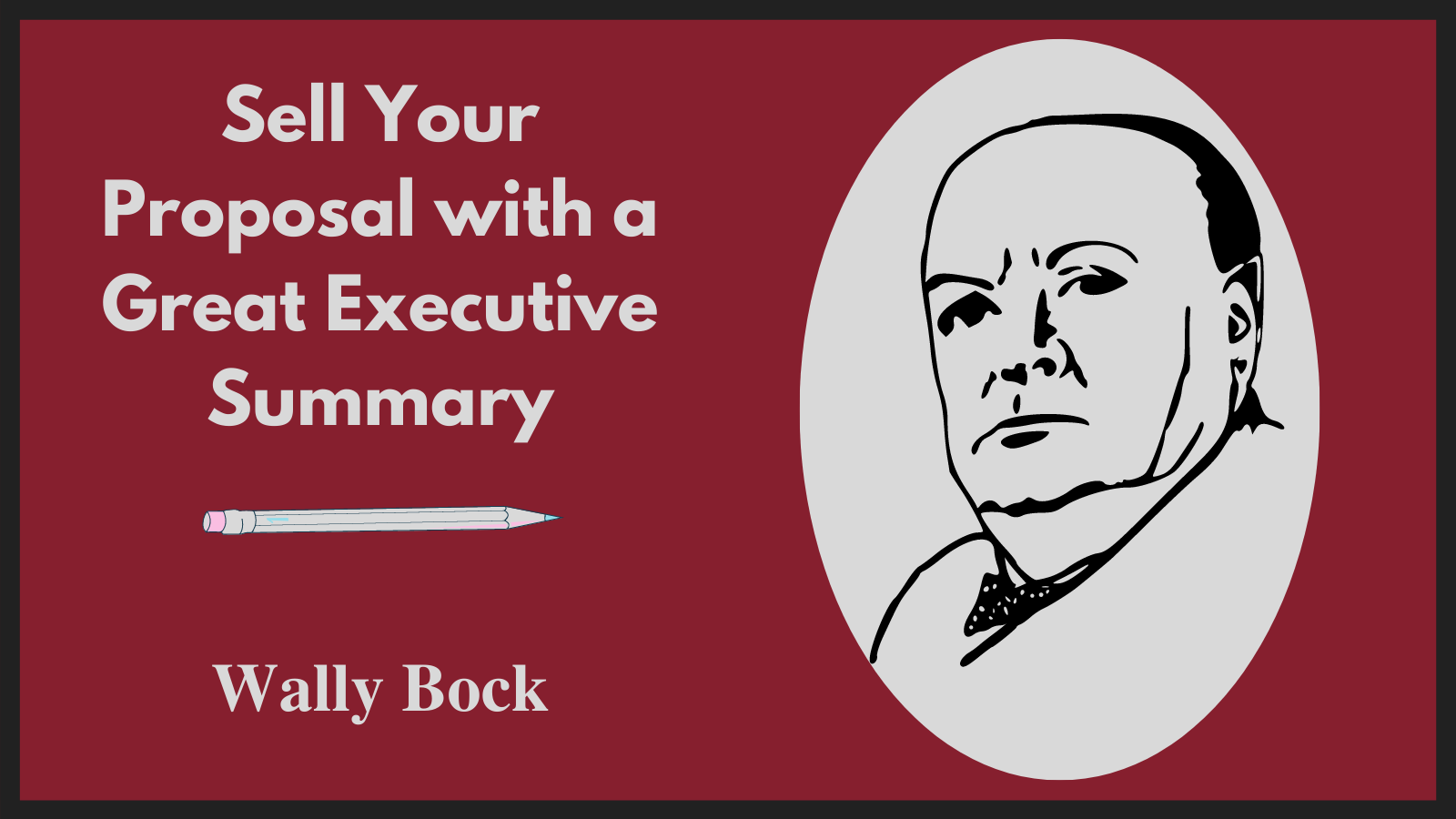 Sell Your Proposal with a Great Executive Summary