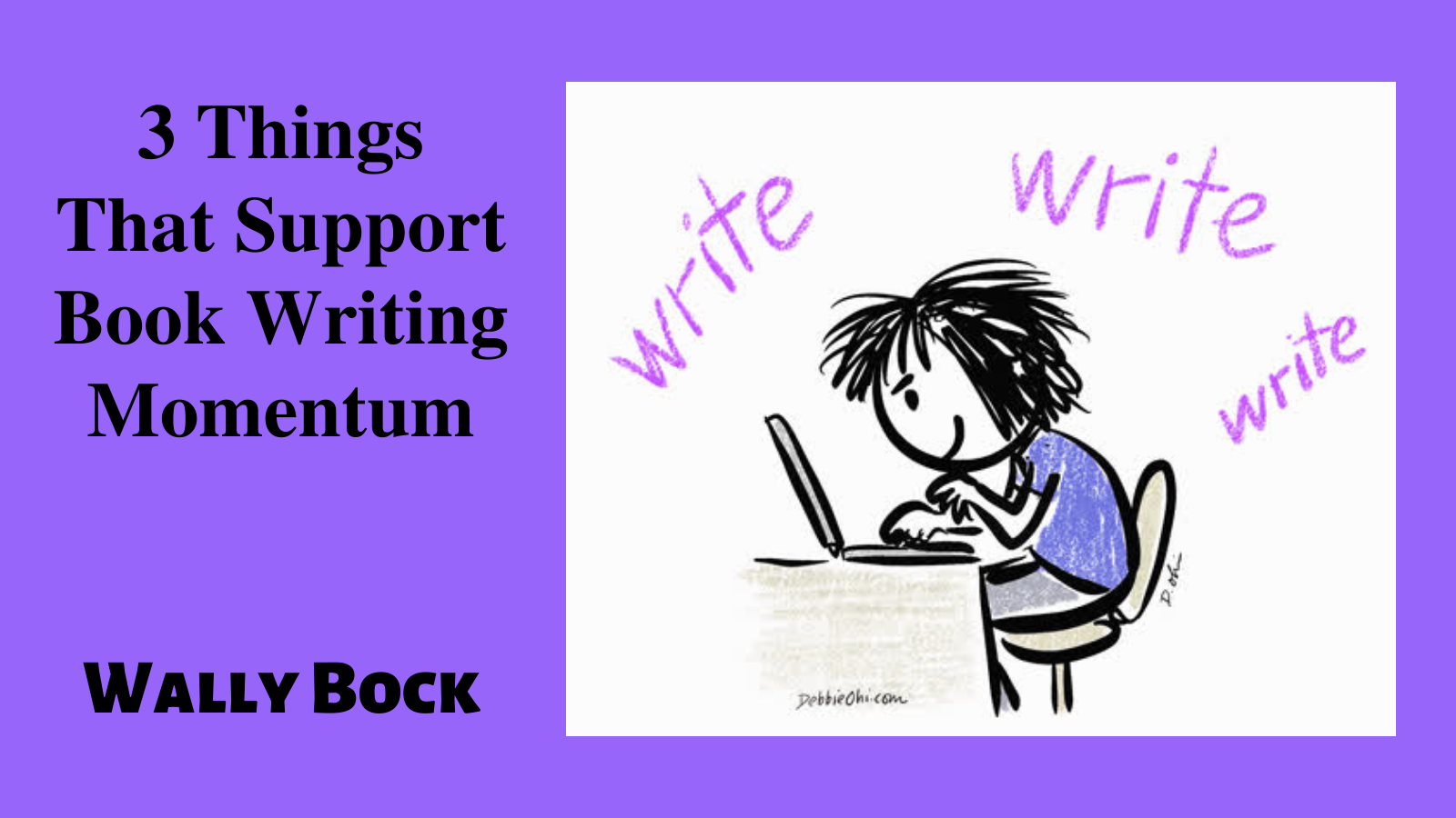 Three Things that Support Book Writing Momentum