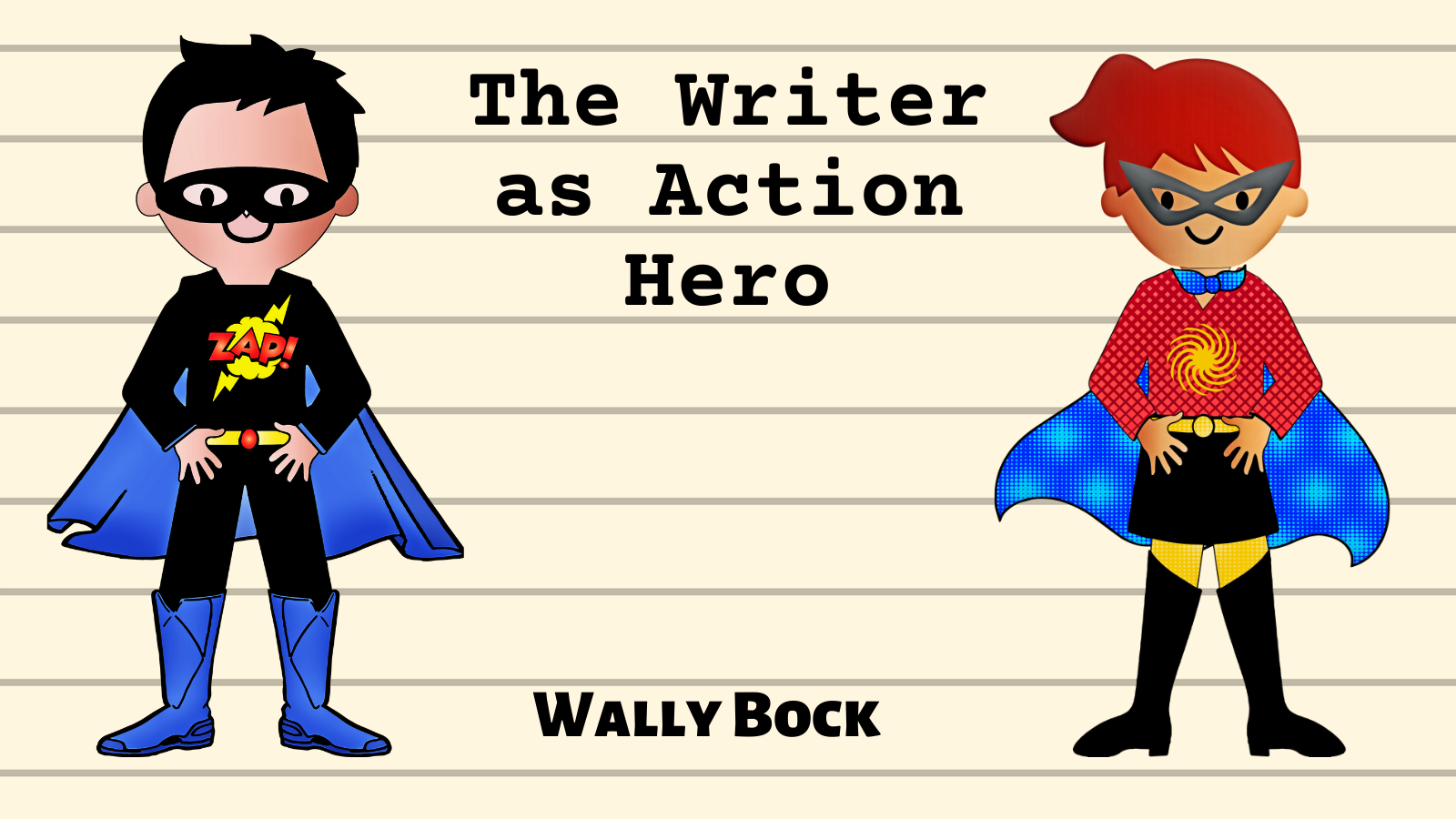The Writer as Action Hero