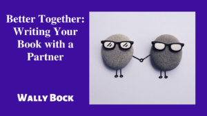 Better Together: Writing Your Book with a Partner post image