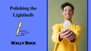 Polishing the Lightbulb: Making Your Idea Better thumbnail