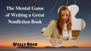 Writing a Book: The Inner Game of Writing a Great Nonfiction Book post image
