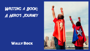 Writing a Book: A Hero’s Journey post image