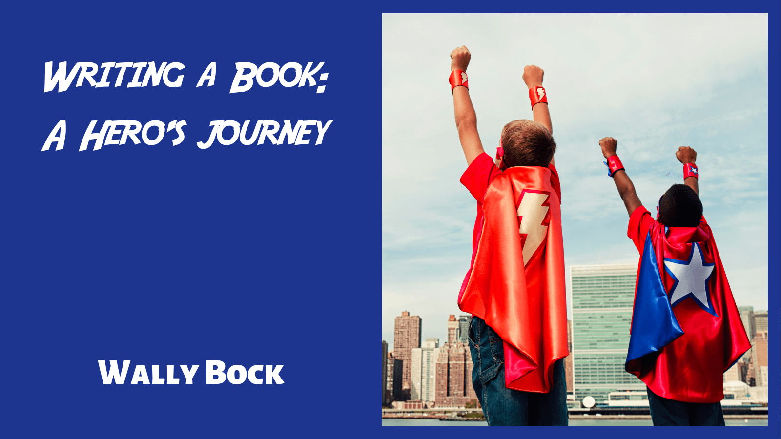 Writing a Book: A Hero’s Journey