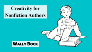 Creativity for Nonfiction Authors post image