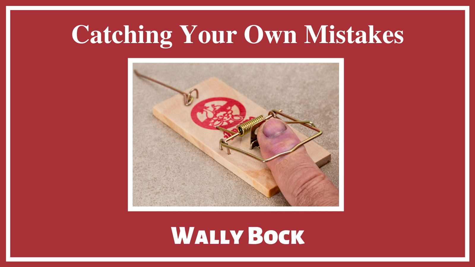 Better Writing: Catching Your Own Mistakes