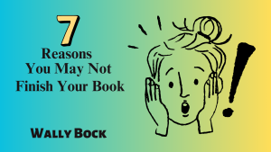 7 Reasons You May Not Finish Your Book post image