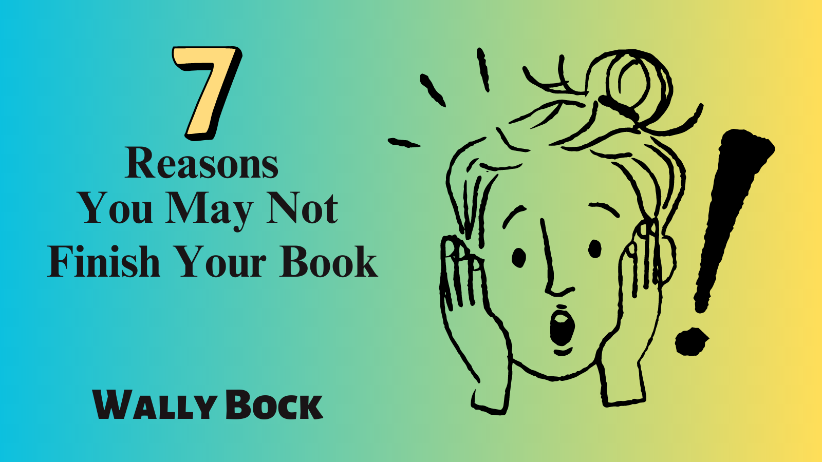 7 reasons you may not finish your book