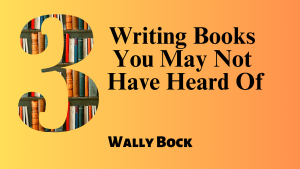 3 Writing Books You May Not Have Heard Of thumbnail