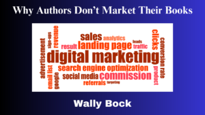 Why authors don’t market their books