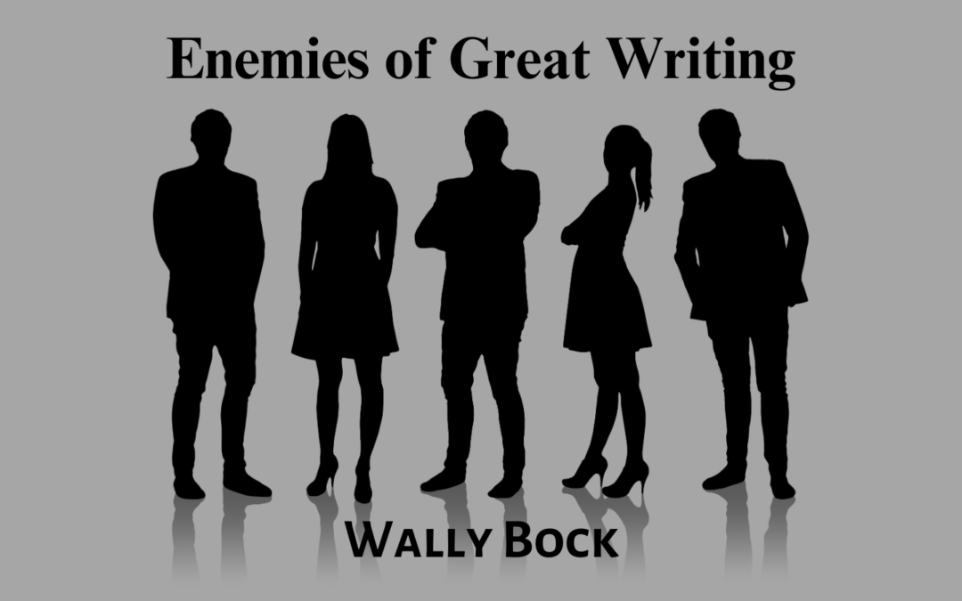 Enemies of Great Writing