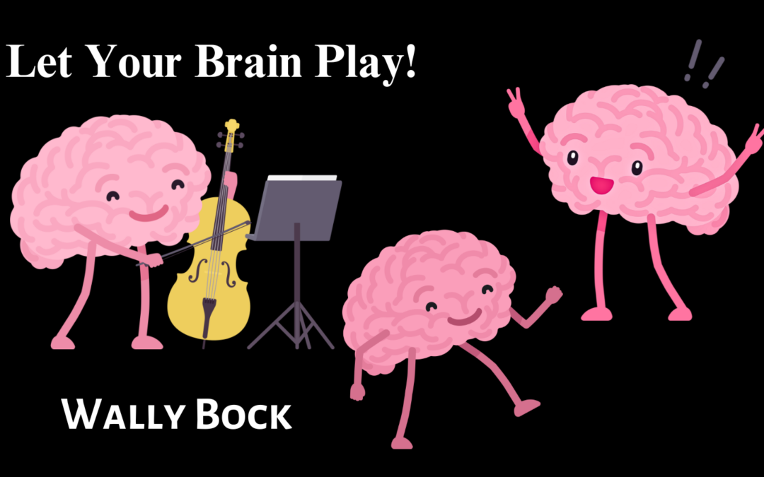 Let your brain play!